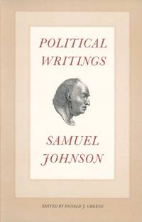 Political Writings (Yale Johnson): 10 (Yale Edition of the Works of Samuel Johnson)