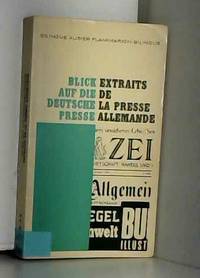 BrochÃ© - Blick auf die deutsche presse/extraits de la presse allemande by x - 1971