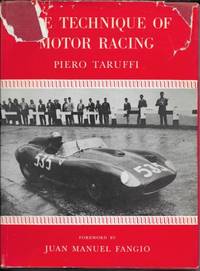 The Technique Of Motor Racing by Taruffi, Piero - 1966