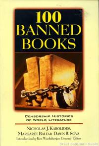 100 Banned Books: Censorship Histories of World Literature