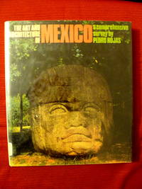 The Art and Architecture of Mexico: From 10,000 BC to the Present Day