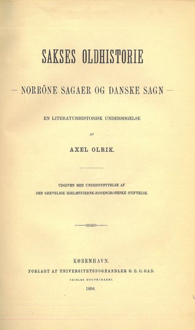 Sakses oldhistorie. Norröne sagaer og danske…