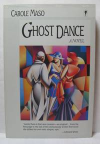 Ghost Dance A Novel