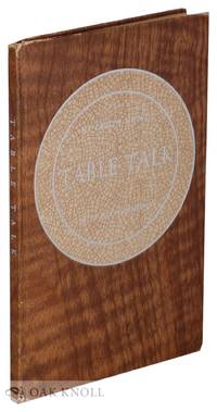 TABLE TALK WITH FIFTY EXAMPLES COLLECTED FOR THE FRIENDS OF GEORGE & HELEN MACY