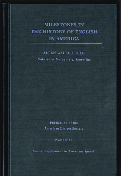 Milestones in the History of English in America.