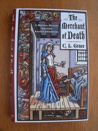 The Merchant of Death by C.L. aka Paul Doherty Grace - First edition first printing - 1995 - from Scene of the Crime Books, IOBA (SKU: 17101)