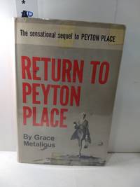 Return to Peyton Place by Grace Metalious - 1959