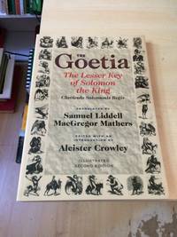 The Goetia: The Lesser Key of Solomon the King. Lemegeton Book I Clavicula Salomonis Regis