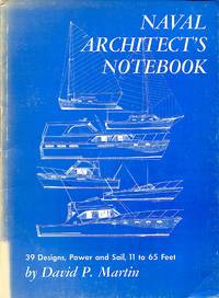 Naval Architect&#039;s Notebook by David Martin - 1972