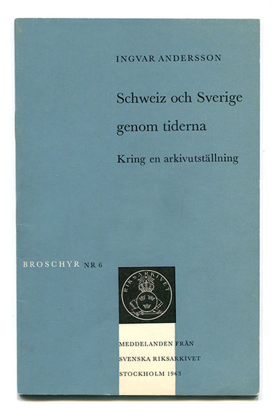 Schweiz och Sverige genom tiderna, kring en…