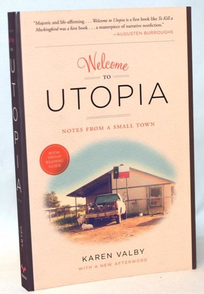 Welcome to Utopia - Notes from a Small Town.