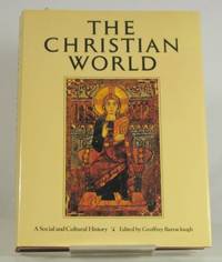 Christian World: A Social and Cultural History of Christianity