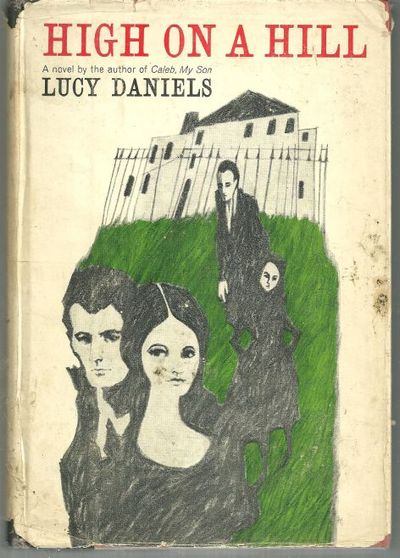 Daniels, Lucy - High on a Hill
