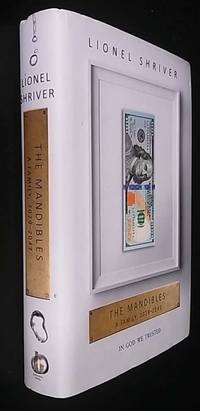 The Mandibles: A Family, 20292047 SIGNED/Inscribed