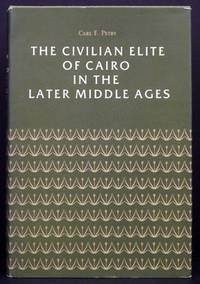 The Civilian Elite of Cairo in the Late Middle Ages