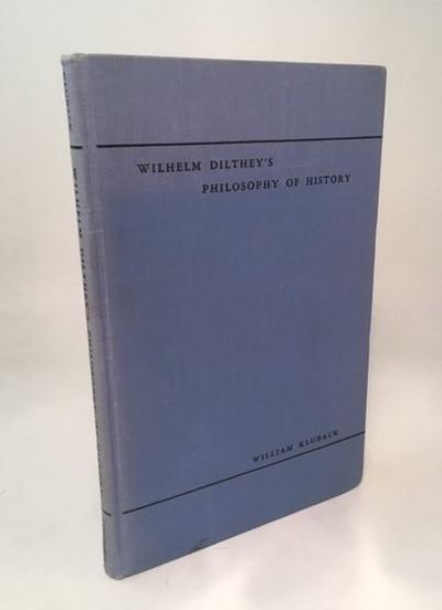 Wilhelm Dilthey's Philosophy of History.