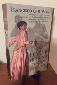 The Divine Husband A Novel by Francisco. Goldman - August 17, 2005