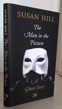 The Man in the Picture by Hill, Susan [Signed[ - 2007