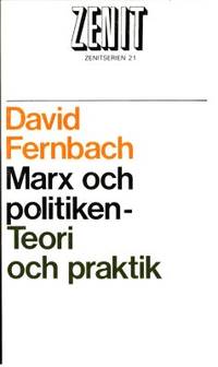 Marx och politiken - teori och praktik.
