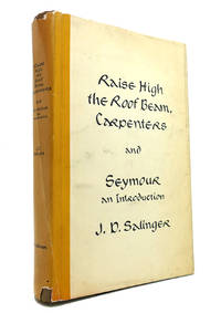 image of RAISE HIGH THE ROOF BEAM, CARPENTERS And Seymour an Introduction