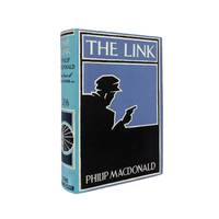 The Link by Philip MacDonald - 1st Edition 1st Printing - 1930 - from Brought to Book Ltd (SKU: 005477)