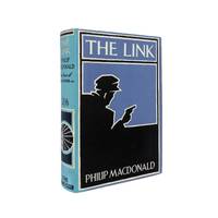 The Link by Philip MacDonald - 1930