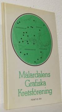 Mälardalens grafiska kretsförening femtio år.