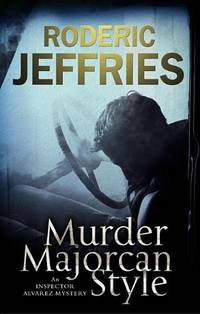 Murder, Majorcan Style (Inspector Alvarez)