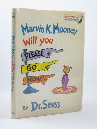 MARVIN K. MOONEY WILL YOU PLEASE GO NOW! by Seuss, Dr | Hardback