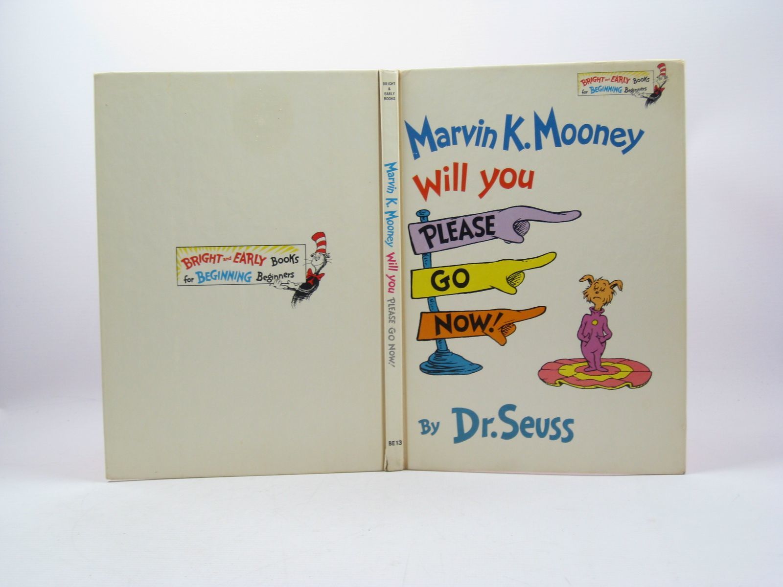 MARVIN K. MOONEY WILL YOU PLEASE GO NOW! by Seuss, Dr