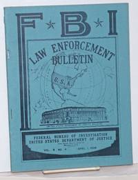 image of FBI law enforcement bulletin. Vol. 8 no. 4 (April 1, 1939)