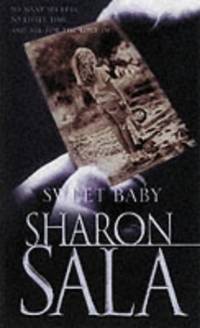 Sweet Baby by Sala, Sharon