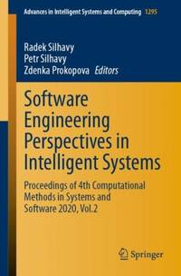 Software Engineering Perspectives in Intelligent Systems : Proceedings of 4th Computational...