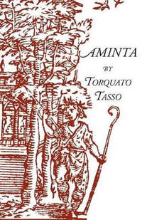 Aminta: A Pastoral Play