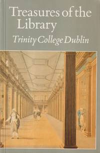 Treasures of the Library. Trinity College Dublin.