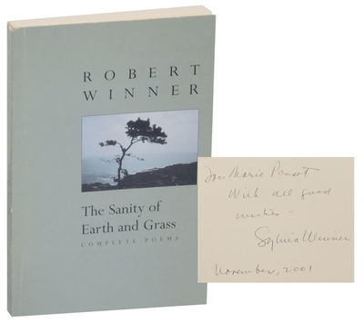 The Sanity of Earth and Grass: Complete Poems (Signed First Edition)