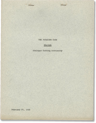 The Paradine Case (Original Post-production Trailer Dialogue Cutting Continuity script for the 1947 film)