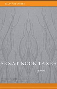 Sex at Noon Taxes : Poems