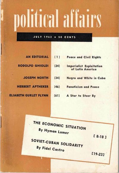 Political Affairs, Vol. XLII No. 7, July 1963