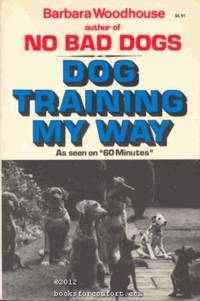 Dog Training My Way