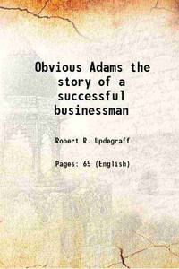 Obvious Adams the story of a successful businessman 1916