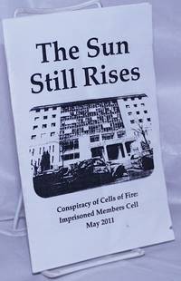 image of The Sun Still Rises: Conspiracy of Cells of Fire: Imprisoned Members Cell, May 2011