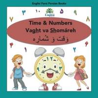 Persian Numbers, Time & Math Shomáreh Vaght Va Ríází Book: In Persian, English & Finglisi:...