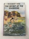 The Secret at the Seashore (The Bobbsey Twins)