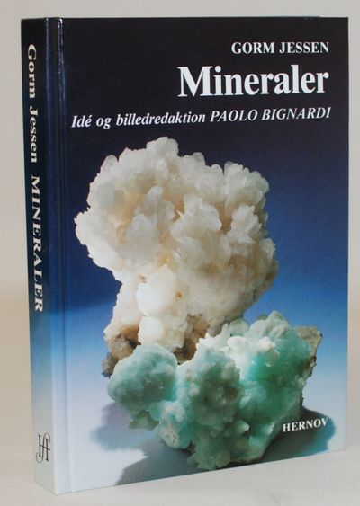 Mineraler - en introduktion til mineralogien med…
