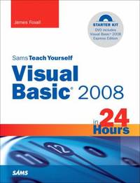 Visual Basic 2008 in 24 Hours
