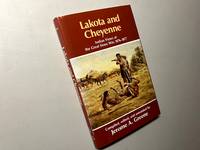 Lakota and Cheyenne: Indian Views of the Great Sioux War, 1876-1877