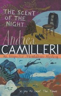 The Scent of the Night Inspector Montalbano mysteries