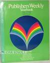 PUBLISHERS WEEKLY YEARBOOK, NEWS, ANALYSES, & TRENDS IN THE BOOK INDUSTRY