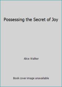 image of Possessing the Secret of Joy